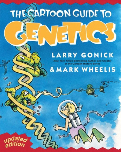 Cartoon Guide to Genetics (Cartoon Guide Series #4) book cover by Larry Gonick