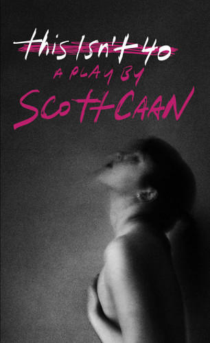This Isn't 40 book cover by Scott  Caan