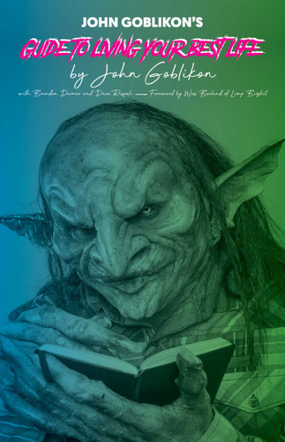 John Goblikon's Guide to Living Your Best Life book cover by John Goblikon