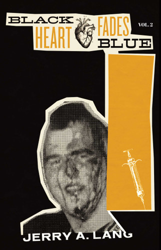 Black Heart Fades Blue: Vol. 2 book cover by Jerry A. Lang