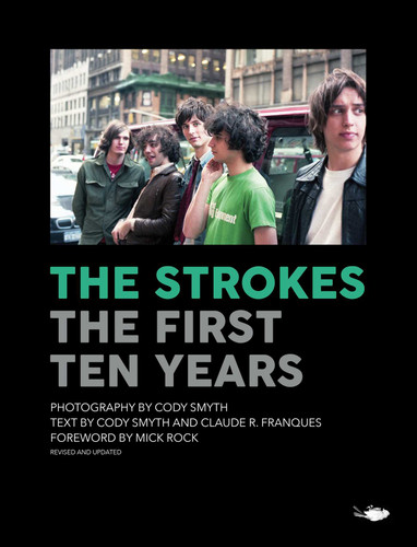 The Strokes: The First Ten Years book cover by Cody  Cody Smyth