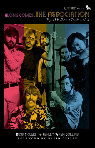 Along Comes The Association: Beyond Folk Rock and Three-Piece Suits book cover by Russ   Giguere