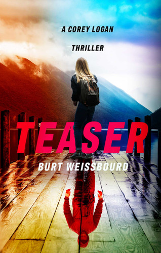 Teaser: A Corey Logan Thriller book cover by Burt  Weissbourd