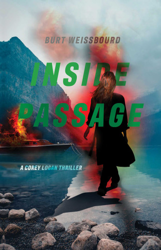 Inside Passage: A Corey Logan Thriller book cover by Burt  Weissbourd