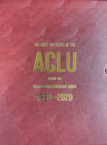 The First 100 Years of the ACLU: Three-Volume Set book cover by Markoff