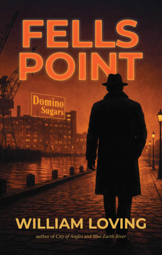 Fells Point book cover by William Loving