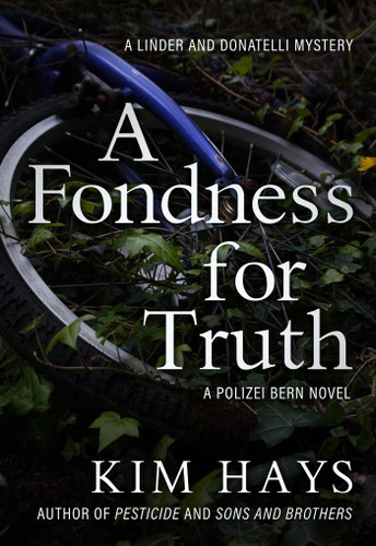 A Fondness for Truth (A Linder and Donatelli Mystery) book cover by Kim Hays