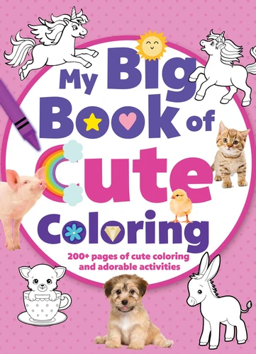 My Big Book of Cute Coloring (Jumbo 224-Page Coloring Book) book cover by Editors of Silver Dolphin Books