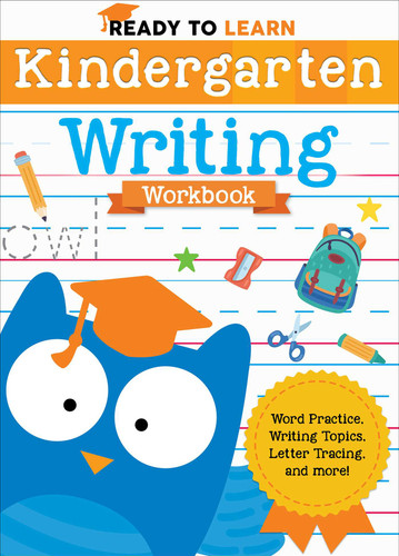 Ready to Learn: Kindergarten Writing Workbook: Word Practice, Writing Topics, Letter Tracing, and More! (Ready to Learn) book cover by Editors of Silver Dolphin Books