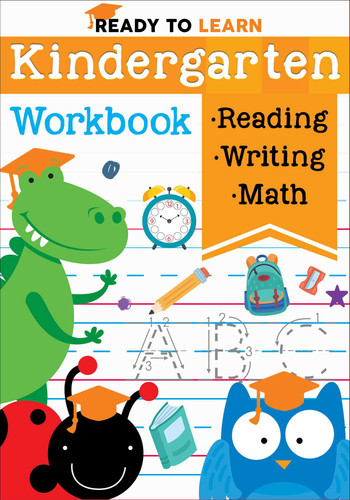 Ready to Learn: Kindergarten Workbook: Addition, Subtraction, Sight Words, Letter Sounds, and Letter Tracing (Ready to Learn) book cover by Editors of Silver Dolphin Books