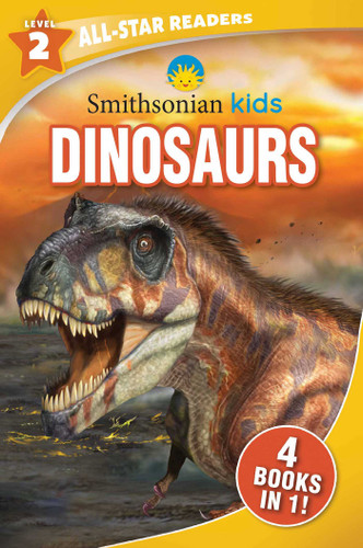 Smithsonian Kids All-Star Readers: Dinosaurs Level 2 (Smithsonian Kids All-Star Readers) book cover by Editors of Silver Dolphin Books