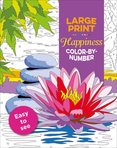 Large Print Happiness Color-by-Number (Color-by-Number) book cover by Editors of Thunder Bay Press