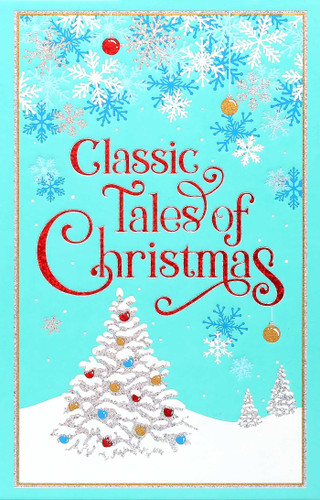 Classic Tales of Christmas (Leather-bound Classics) book cover by Editors of Canterbury Classics