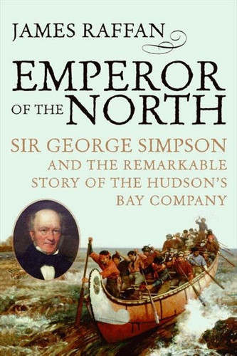 Emperor of the North book cover by James Raffan