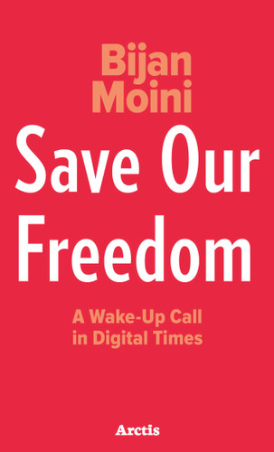 Save Our Freedom book cover by Bijan Moini