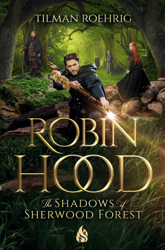 Robin Hood - The Shadows of Sherwood Forest book cover by Tilman Roehrig