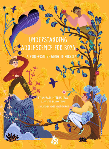 Understanding Adolescence for Boys: A Body-Positive Guide to Puberty book cover by Barbara Pietruszczak