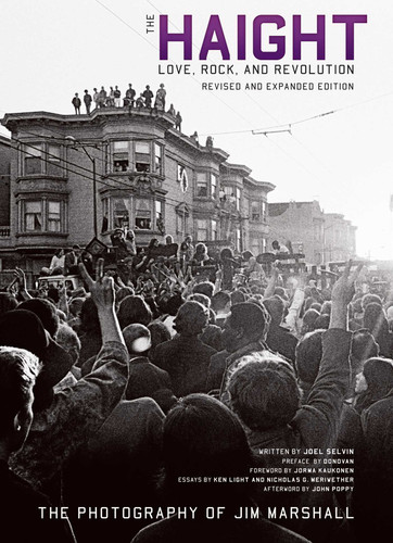 The Haight: Revised and Expanded: Love, Rock, and Revolution (Legacy) book cover by Joel Selvin