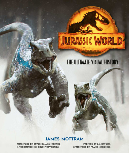 Jurassic World: The Ultimate Visual History book cover by James  Mottram