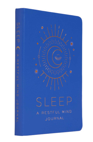 Sleep: A Restful Mind Journal: (Self Care Gifts, Mindfulness Notebook) (Inner World) book cover by Insights