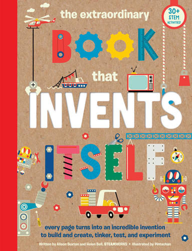 The Extraordinary Book that Invents Itself: (Kid's Activity Books, STEM Books for Kids. STEAM Books) (The Extraordinary Book) book cover by Alison Buxton, Bell Helen