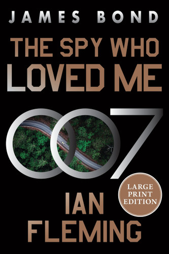 The Spy Who Loved Me: A James Bond Novel (James Bond #10) book cover by Ian Fleming