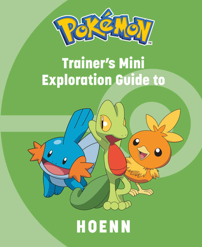 Pokémon: Trainer's Mini Exploration Guide to Hoenn (Pokémon: Trainer’s Mini Exploration Guides) book cover by Insight Editions, Austin
