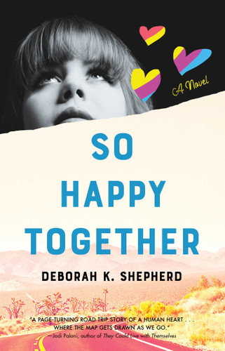 So Happy Together: A Novel book cover by Deborah K. Shepherd