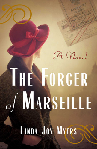 The Forger of Marseille: A Novel book cover by Linda Joy Myers