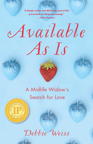 Available As Is: A Midlife Widow's Search for Love book cover by Debbie Weiss