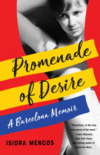 Promenade of Desire: A Barcelona Memoir book cover by Isidra Mencos