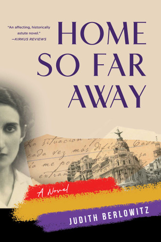 Home So Far Away: A Novel book cover by Judith Berlowitz