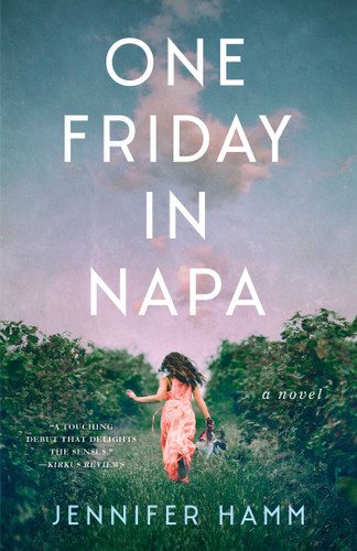 One Friday in Napa: A Novel book cover by Jennifer Hamm
