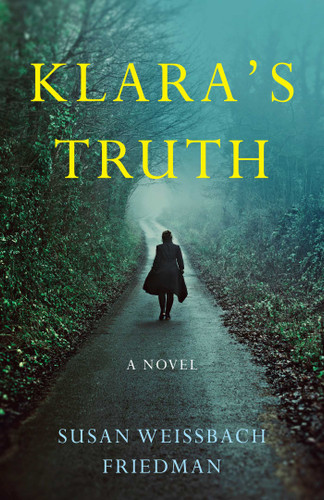 Klara's Truth: A Novel book cover by Susan Weissbach Friedman