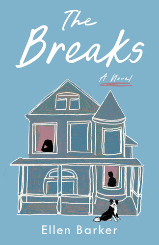 The Breaks: A Novel book cover by Ellen Barker