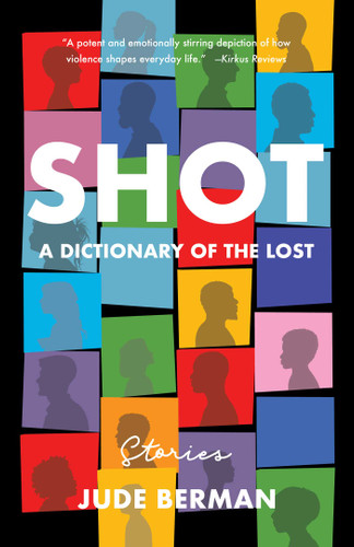 Shot: A Dictionary of the Lost book cover by Jude Berman