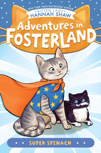 Super Spinach (Adventures in Fosterland) book cover by Hannah Shaw