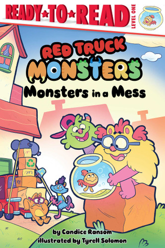Monsters in a Mess: Ready-to-Read Level 1 (Red Truck Monsters) book cover by Candice Ransom