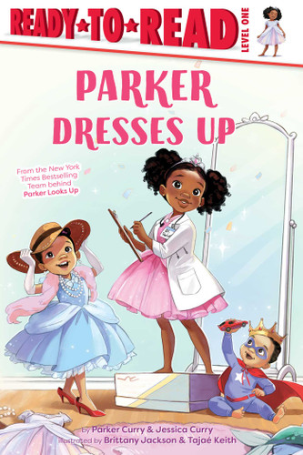 Parker Dresses Up: Ready-to-Read Level 1 (A Parker Curry Book) book cover by Parker Curry, Jessica Curry
