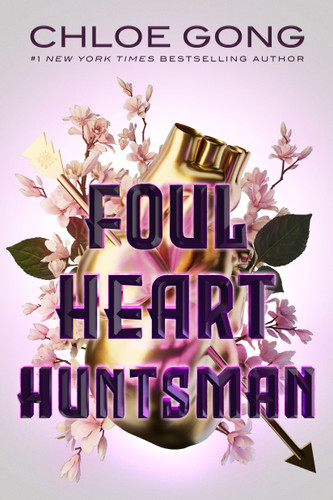 Foul Heart Huntsman (Foul Lady Fortune) book cover by Chloe Gong