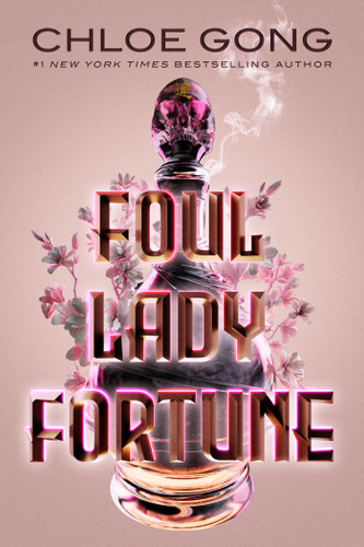 Foul Lady Fortune (Foul Lady Fortune) book cover by Chloe Gong