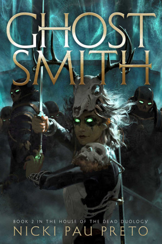 Ghostsmith (House of the Dead Duology) book cover by Nicki Pau Preto