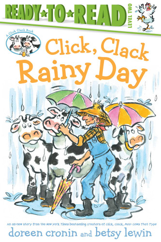 Click, Clack Rainy Day/Ready-to-Read Level 2 (A Click Clack Book) book cover by Doreen Cronin