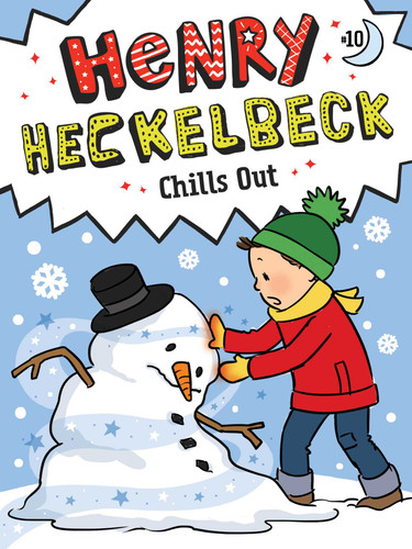 Henry Heckelbeck Chills Out (Henry Heckelbeck) book cover by Wanda Coven