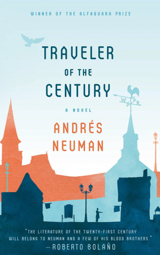 Traveler of the Century: A Novel book cover by Andrés Neuman