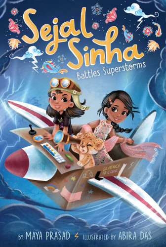 Sejal Sinha Battles Superstorms (Sejal Sinha) book cover by Maya Prasad