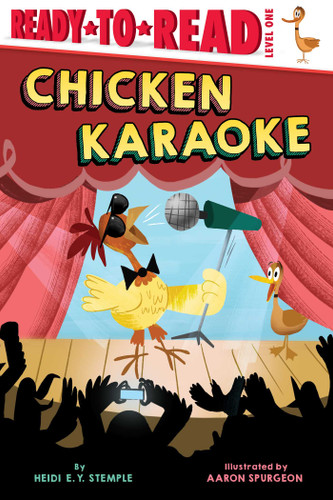 Chicken Karaoke: Ready-to-Read Level 1 (Ready-to-Read) book cover by Heidi  E. Y. Stemple