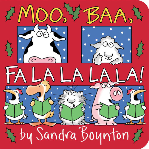 Moo, Baa, Fa La La La La! book cover by Sandra Boynton