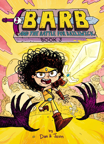 Barb and the Battle for Bailiwick (Barb the Last Berzerker) book cover by Dan Abdo, Jason Patterson, Dan & Jason