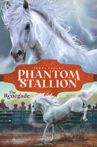 The Renegade (Phantom Stallion) book cover by Terri Farley
